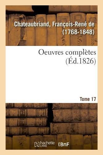 Oeuvres Completes. Tome 17