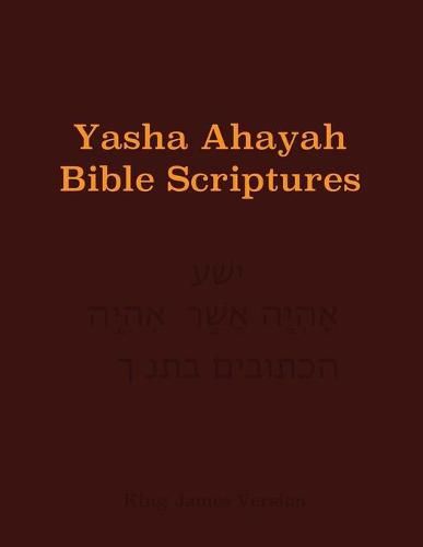 Cover image for Yasha Ahayah Bible Scriptures (YABS) Study Bible