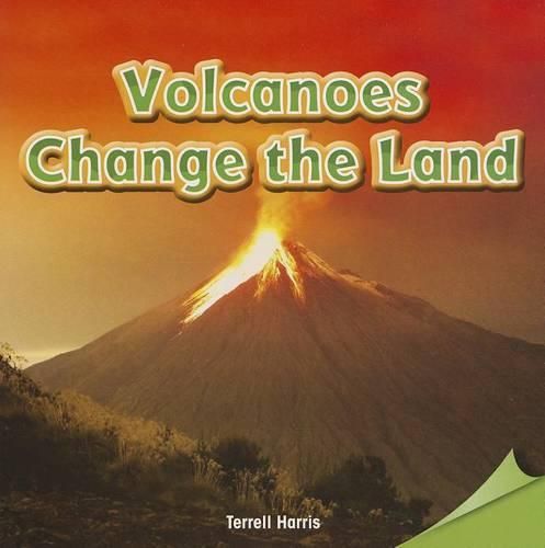 Cover image for Volcanoes Change the Land