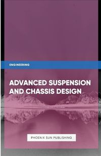 Cover image for Advanced Suspension and Chassis Design