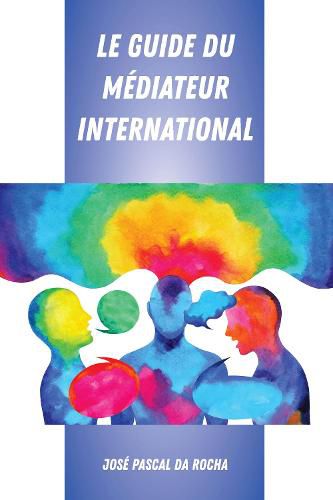 Cover image for Le Guide Du Mediateur International