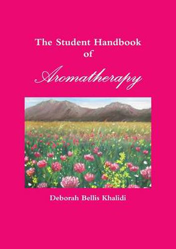 Cover image for The Student Handbook of Aromatherapy