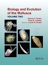 Cover image for Biology and Evolution of the Mollusca, Volume 2