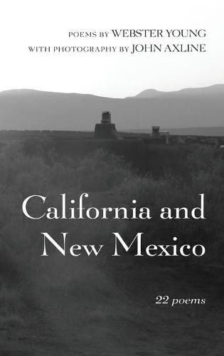 Cover image for California and New Mexico: 22 Poems