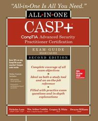 Cover image for CASP+ CompTIA Advanced Security Practitioner Certification All-in-One Exam Guide, Second Edition (Exam CAS-003)