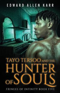 Cover image for Tayo Tersoo And The Hunter Of Souls