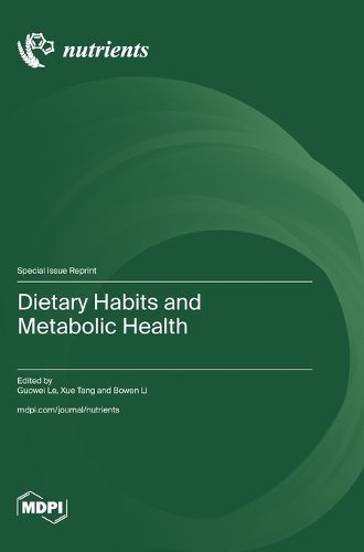 Cover image for Dietary Habits and Metabolic Health