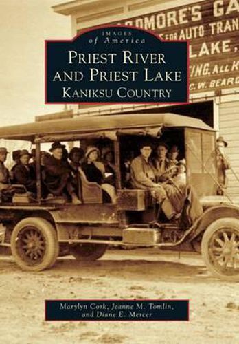 Cover image for Priest River and Priest Lake: Kaniksu Country