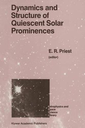 Cover image for Dynamics and Structure of Quiescent Solar Prominences