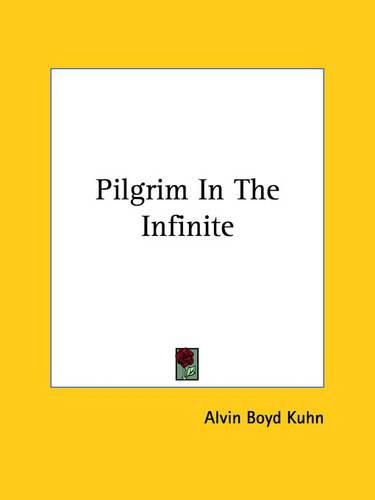 Cover image for Pilgrim in the Infinite