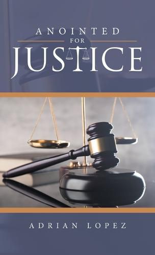 Cover image for Anointed for Justice