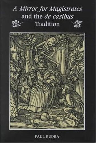 Cover image for A Mirror for Magistrates and the De Casibus Tradition