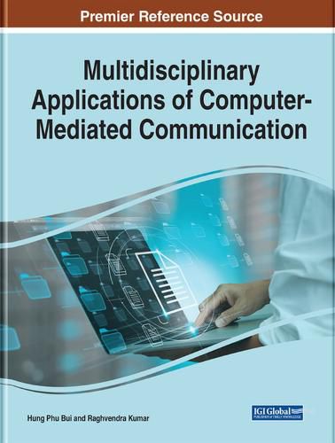 Cover image for Multidisciplinary Applications of Computer-Mediated Communication