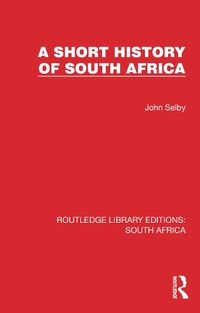 Cover image for A Short History of South Africa