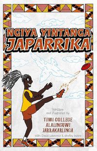 Cover image for Ngiya Yintanga Japarrika