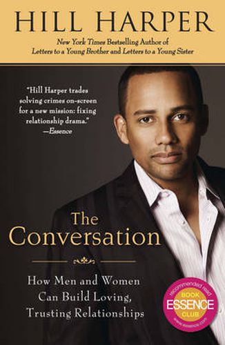 The Conversation: How Men and Women Can Build Loving, Trusting Relationships