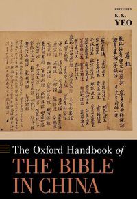 Cover image for The Oxford Handbook of the Bible in China