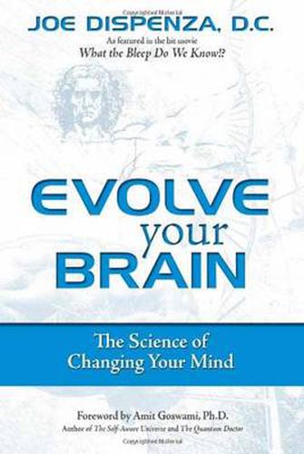 Cover image for Evolve Your Brain: The Science of Changing Your Mind