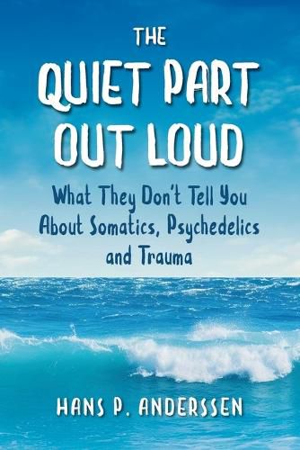 Cover image for The Quiet Part Out Loud