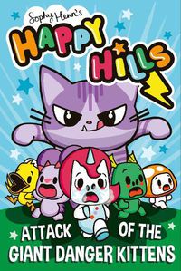 Cover image for Attack of the Giant Danger Kittens