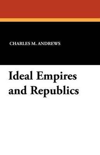 Cover image for Ideal Empires and Republics