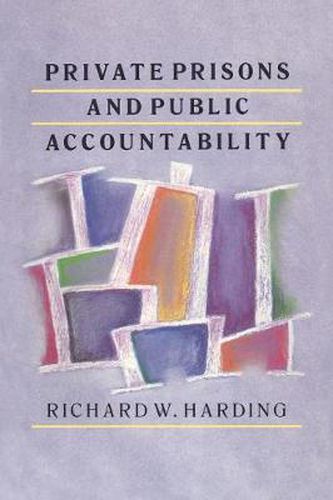 Cover image for Private Prisons and Public Accountability