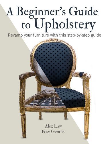 Cover image for A Beginner's Guide to Upholstery: Revamp Your Furniture with This Step-by-Step Guide