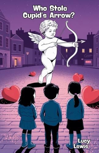 Cover image for Who Stole Cupid's Arrow?