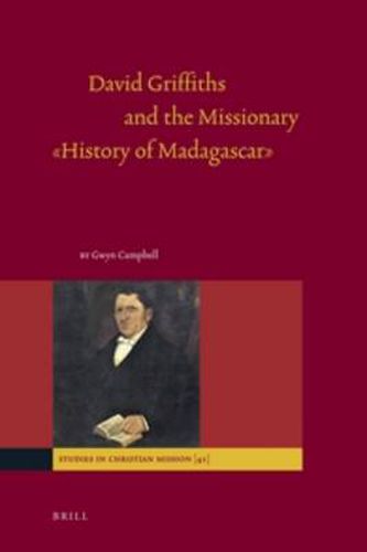 David Griffiths and the Missionary  History of Madagascar