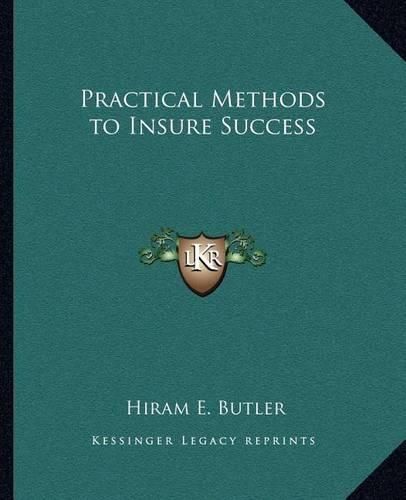 Cover image for Practical Methods to Insure Success