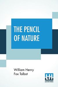 Cover image for The Pencil Of Nature