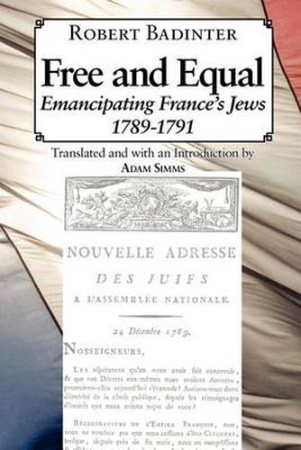 Cover image for Free and Equal... Emancipating France's Jews 1789-1791