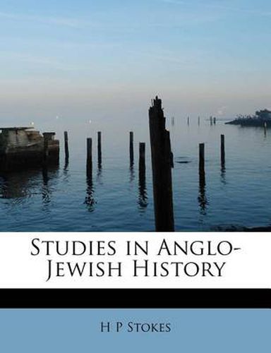 Cover image for Studies in Anglo-Jewish History