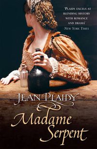 Cover image for Madame Serpent: (Medici Trilogy)