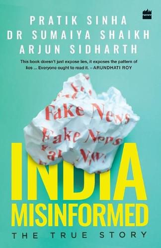 Cover image for India Misinformed: The True Story