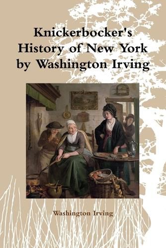 Cover image for Knickerbocker's History of New York by Washington Irving