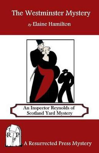 Cover image for The Westminster Mystery: An Inspector Reynolds of Scotland Yard Mystery