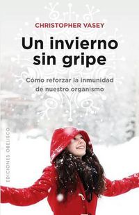 Cover image for Un Invierno Sin Gripe