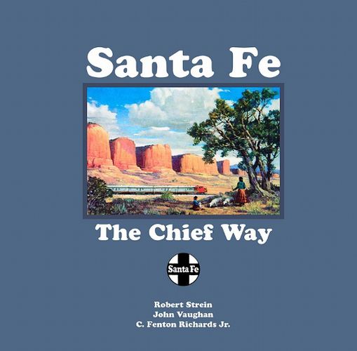 Cover image for Santa Fe: The Chief Way