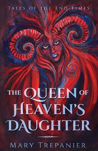 Cover image for The Queen of Heaven's Daughter