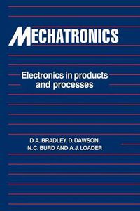 Cover image for Mechatronics: Electronics in Products and Processes