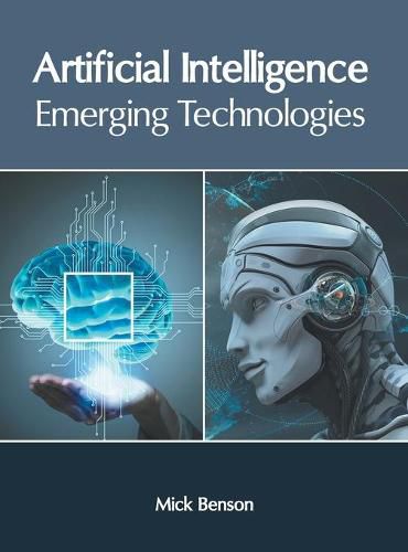 Cover image for Artificial Intelligence: Emerging Technologies