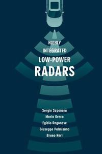 Cover image for Highly Integrated Low-Power Radars