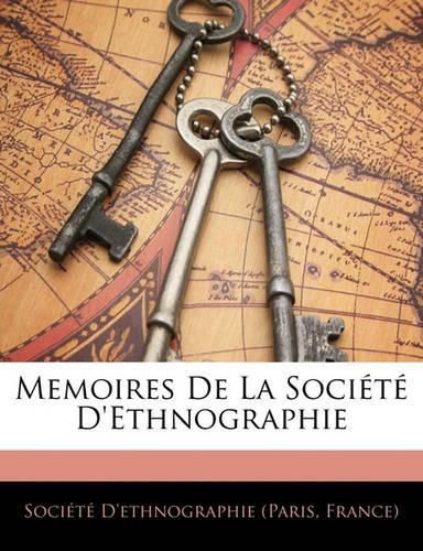 Cover image for Memoires de La Soci T D'Ethnographie