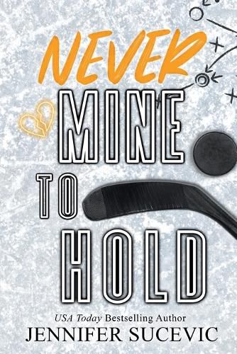 Cover image for Never Mine to Hold (Special Edition)