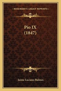 Cover image for Pio IX (1847)