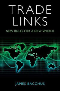 Cover image for Trade Links: New Rules for a New World