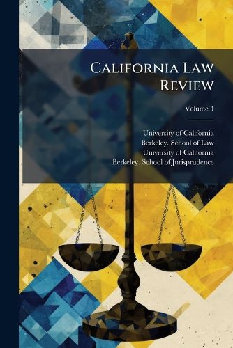 Cover image for California Law Review, Volume 4...
