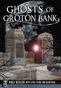 Cover image for Ghosts of Groton Bank