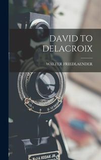 Cover image for David to Delacroix